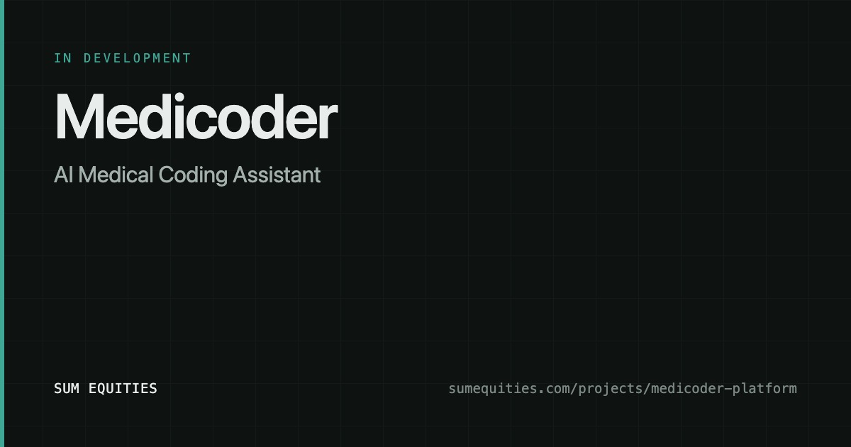 Medicoder title card — project name, tagline, and in-development status on a plain dark background